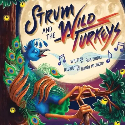 Strum et les dindes sauvages - Strum and the Wild Turkeys