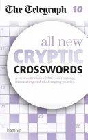 Telegraph : Tous les nouveaux mots croisés cryptiques 10 - Telegraph: All New Cryptic Crosswords 10