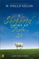 Un berger regarde le Psaume 23 - A Shepherd Looks at Psalm 23