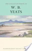 Recueil de poèmes de W.B. Yeats - Collected Poems of W.B. Yeats