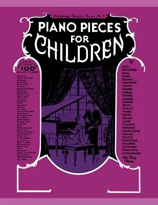 Pièces pour piano pour jeunes enfants - Piano Pieces for Young Children