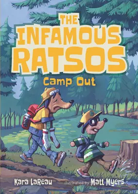 Les infâmes ratsos campent - The Infamous Ratsos Camp Out