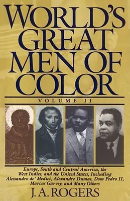 Les grands hommes de couleur du monde, volume II - World's Great Men of Color, Volume II