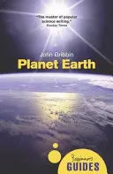 La planète Terre : Guide du débutant - Planet Earth: A Beginner's Guide