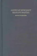 Manuel du marin marchand américain - American Merchant Seaman's Manual