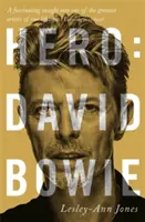 Héros : David Bowie - Hero: David Bowie