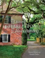 L'histoire de Charleston et des Lowcountry - Historic Charleston & the Lowcountry