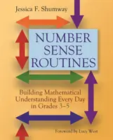 Routines du sens des nombres : Développer la compréhension des mathématiques tous les jours de la 3e à la 5e année du primaire - Number Sense Routines: Building Mathematical Understanding Every Day in Grades 3-5