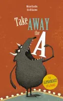 Enlever l'A - Take Away the A