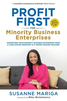 Profit First for Minority Business Enterprises (Le profit d'abord pour les entreprises minoritaires) - Profit First For Minority Business Enterprises