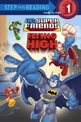 Super Friends : Flying High (DC Super Friends) - Super Friends: Flying High (DC Super Friends)