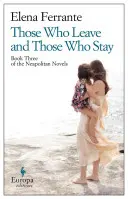 Ceux qui partent et ceux qui restent : Un roman (Les romans napolitains, 3) - Those Who Leave and Those Who Stay: A Novel (Neapolitan Novels, 3)