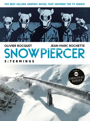 Snowpiercer Vol. 3 : Terminus - Snowpiercer Vol. 3: Terminus