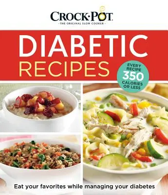 Recettes diabétiques à la mijoteuse - Crock-Pot Diabetic Recipes