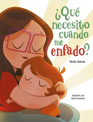 Qu Necesito Cuando Me Enfado ? / De quoi ai-je besoin quand je suis en colère ? - Qu Necesito Cuando Me Enfado? / What Do I Need When I Am Angry?