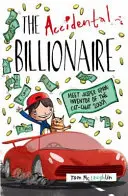 Milliardaire accidentel - Accidental Billionaire