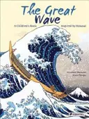 La grande vague : Inspirée d'une gravure sur bois de Hokusai - The Great Wave: Inspired by a Woodcut by Hokusai