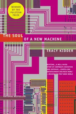 L'âme d'une nouvelle machine - The Soul of a New Machine