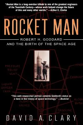 L'homme-fusée : Robert H. Goddard et la naissance de l'ère spatiale - Rocket Man: Robert H. Goddard and the Birth of the Space Age