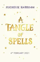 Enchevêtrement de sortilèges - Ramenez la magie à la maison avec le best-seller Pinch of Magic Adventures (en anglais) - Tangle of Spells - Bring the magic home with the bestselling Pinch of Magic Adventures