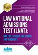 Test national d'admission en droit (LNAT) : Questions à choix multiples et réponses - Law National Admissions Test (LNAT): Multiple Choice Questions and Answers