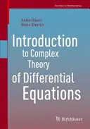 Introduction à la théorie complexe des équations différentielles - Introduction to Complex Theory of Differential Equations