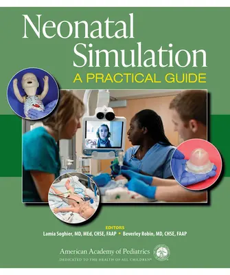 Simulation néonatale : Un guide pratique - Neonatal Simulation: A Practical Guide