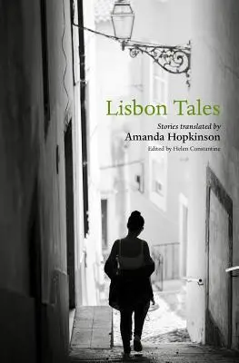 Contes de Lisbonne - Lisbon Tales