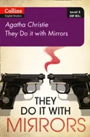 Ils le font avec des miroirs - B2+ Niveau 5 - They Do It With Mirrors - B2+ Level 5
