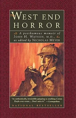 L'horreur du West End : Les mémoires posthumes de John H. Watson, M.D. - The West End Horror: A Posthumous Memoir of John H. Watson, M.D.