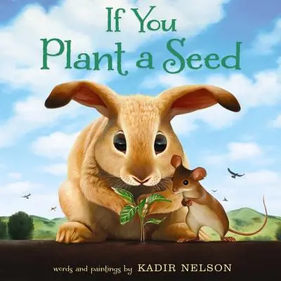 Si vous plantez une graine - If You Plant a Seed