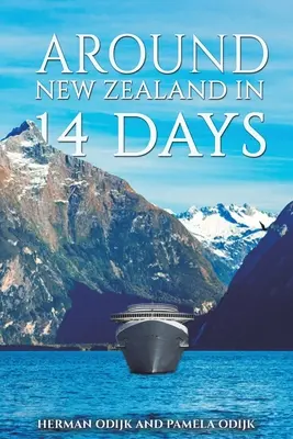 Autour de la Nouvelle-Zélande en 14 jours - Around New Zealand In 14 Days
