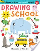 L'école du dessin : Apprenez à dessiner plus de 250 choses ! - Drawing School: Learn to Draw More Than 250 Things!