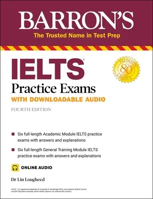 Examens blancs de l'Ielts (avec audio en ligne) - Ielts Practice Exams (with Online Audio)