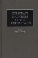 Magazines d'entreprise des États-Unis - Corporate Magazines of the United States