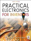 L'électronique pratique pour les inventeurs - Practical Electronics for Inventors