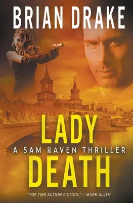 Lady Death : Un thriller de Sam Raven - Lady Death: A Sam Raven Thriller