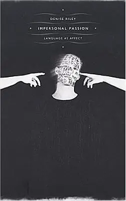 Passion impersonnelle : Le langage comme affect - Impersonal Passion: Language as Affect