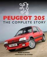 Peugeot 205 : L'histoire complète - Peugeot 205: The Complete Story