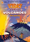 Bande dessinée scientifique : Volcans : Le feu et la vie - Science Comics: Volcanoes: Fire and Life