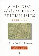 Histoire des îles britanniques modernes - History of the Modern British Isles