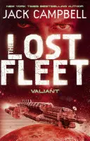 Flotte Perdue - Vaillante (Livre 4) - Lost Fleet - Valiant (Book 4)