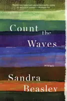 Compter les vagues : Poèmes - Count the Waves: Poems