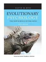 Psychologie évolutionnaire - La nouvelle science de l'esprit (International Student Edition) (Buss David (University of Texas at Austin USA)) - Evolutionary Psychology - The New Science of the Mind (International Student Edition) (Buss David (University of Texas at Austin USA))