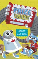 Prix Inside - Une histoire de robot et de Rico - Prize Inside - A Robot and Rico Story