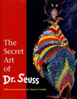 L'art secret du Dr. Seuss - The Secret Art of Dr. Seuss