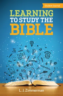 Apprendre à étudier la Bible Journal de l'étudiant - Learning to Study the Bible Student Journal