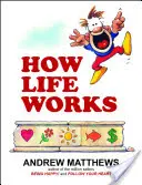 Comment fonctionne la vie - How Life Works