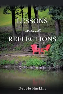 Leçons et réflexions - Lessons and Reflections