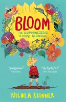 Bloom - Les graines surprenantes de Sorrel Fallowfield - Bloom - The Surprising Seeds of Sorrel Fallowfield